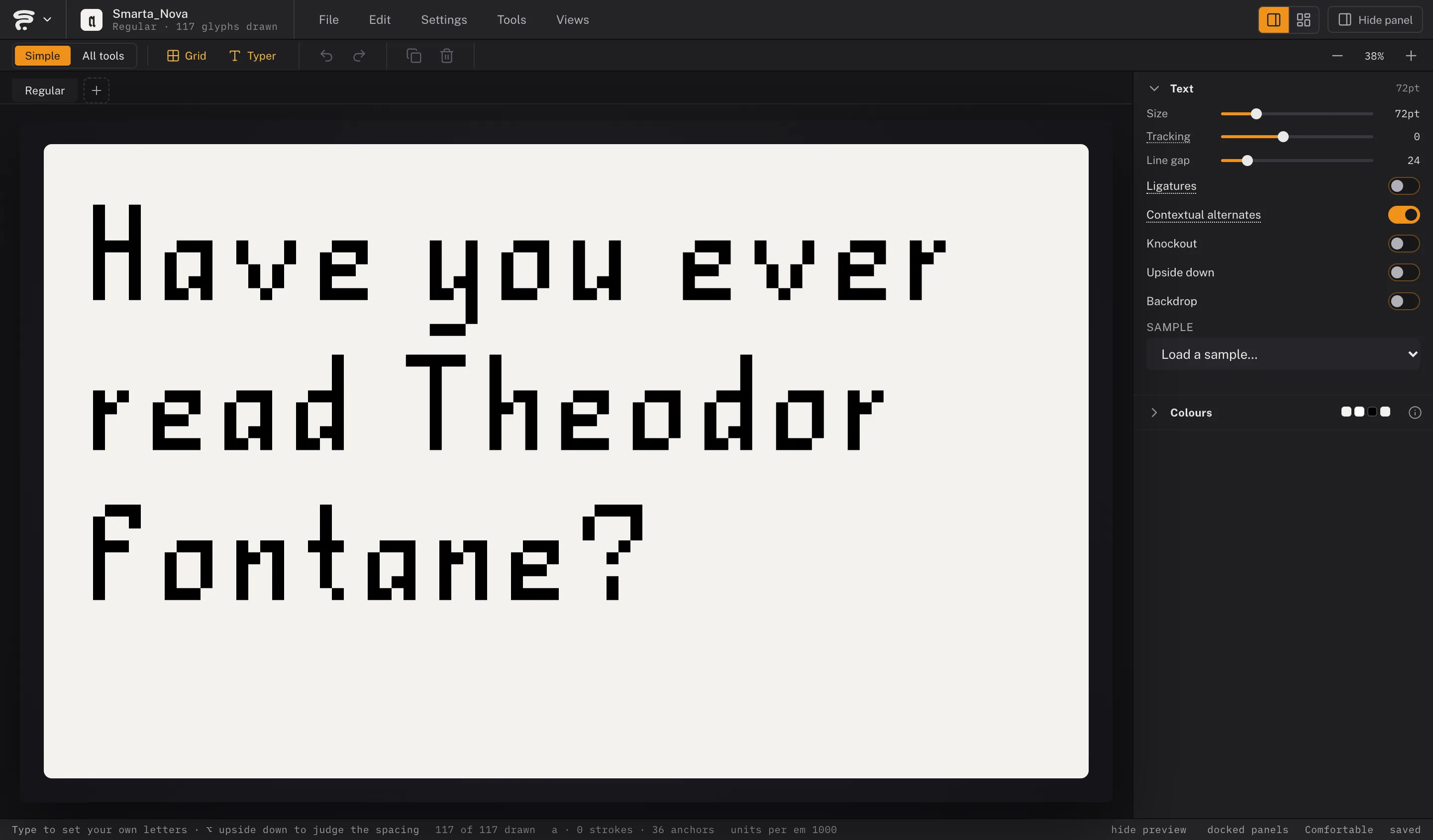 Smarta Nova, a pixel font, setting the line “Have you ever read Theodor Fontane?” in the Typer.